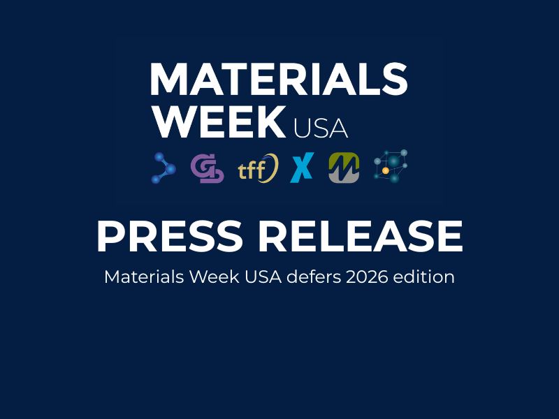 Press Release – Materials Week USA Defers 2026 Edition